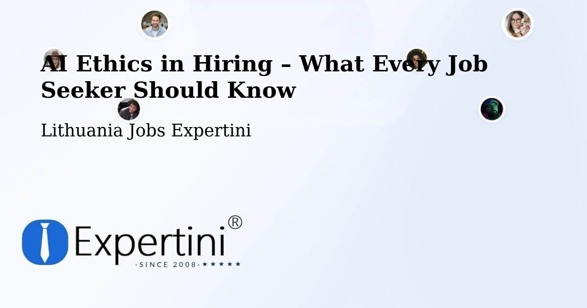AI Ethics in Recruitment & Hiring – Vilnius - Vilnius, Lithuania Jobs Expertini